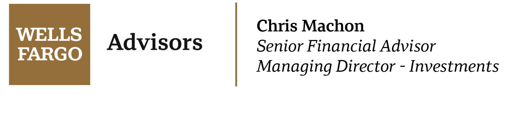 Chris Machon, Senior Financial Advisor Managing Director - Investments